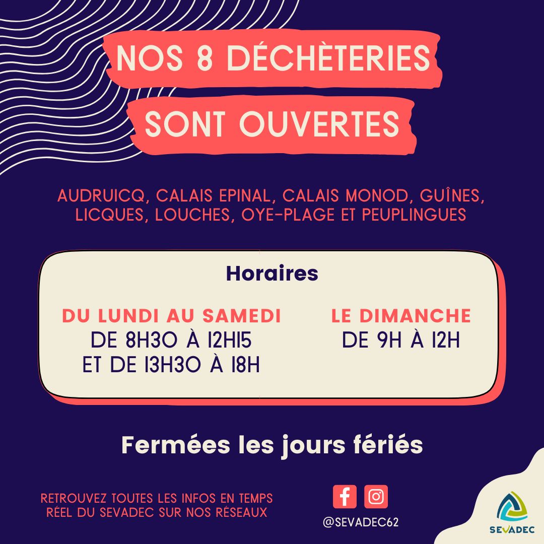 DECHETERIES Horaires